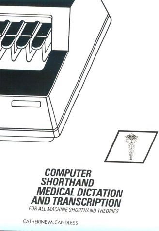 Book Computer Shorthand: Medical Dictation and Transcription free