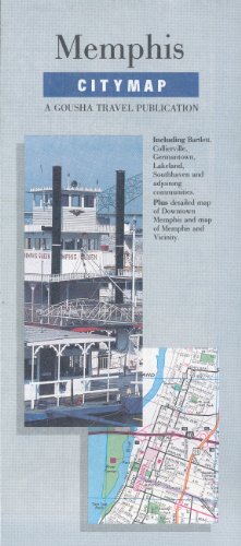 Book Memphis Citymap: Including Bartlett, Collierville, Germantown, Lakeland, Southhaven And Adjoining Communities (a Gousha Travel Publication) free