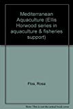 Book Mediterranean Aquaculture (ellis Horwood Books In Water And Wastewater Technology) free