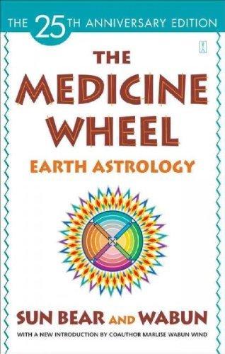Book The medicine wheel: Earth astrology free Book The medicine wheel: Earth astrology free