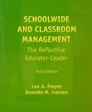 Book Schoolwide and Classroom Management: The Reflective Educator Leader (3rd Edition) free