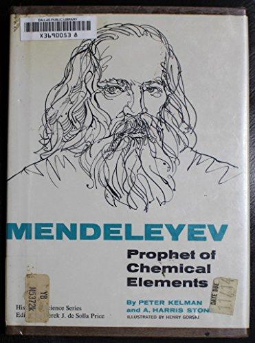 Book Mendeleyev: Prophet of Chemical Elements (History of Science Series (Englewood Cliffs, N.J.).) free