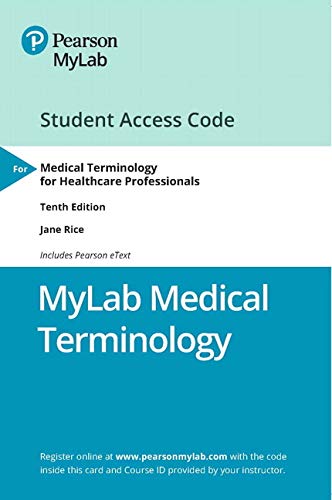 Book MyLab Medical Terminology with Pearson eText -- Access Card -- for Medical Terminology for Healthcare Professionals free