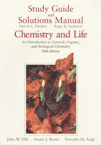 Book Chemistry and Life: An Introduction to General, Organic, and Biological Chemistry : Study Guide and Solutions Manual free