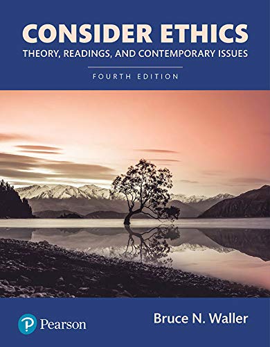 Book Consider Ethics: Theory, Readings, and Contemporary Issues (2-downloads) free