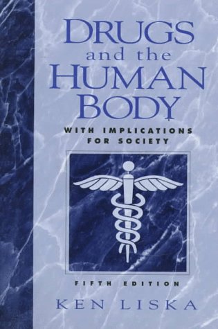 Book Drugs and the Human Body: With Implications for Society free