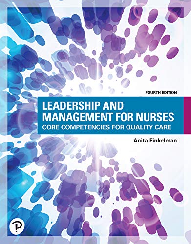 Book Leadership and Management for Nurses: Core Competencies for Quality Care free