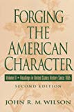 Book Forging The American Character, Vol. II: Readings in United States History Since 1865 free