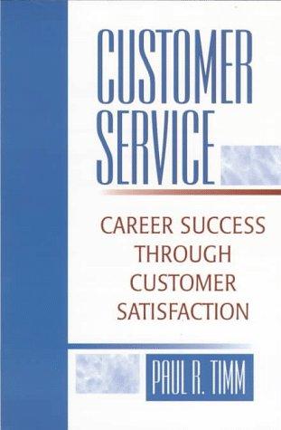 Book Customer Service: Career Success Through Customer Satisfaction free