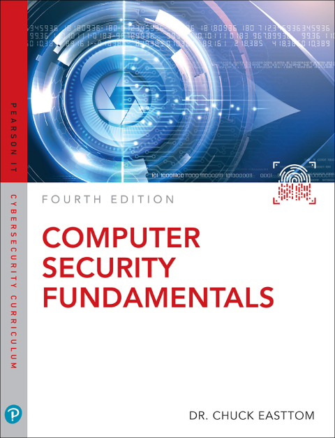 Book Computer Security Fundamentals (Pearson IT Cybersecurity Curriculum (ITCC)) free