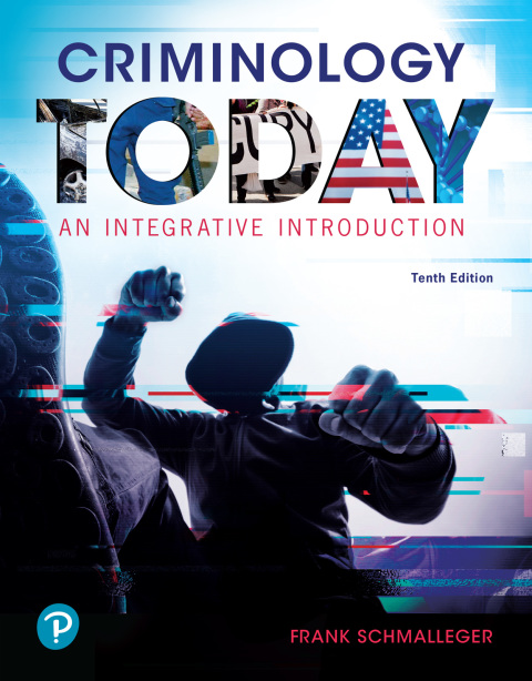Book Criminology Today: An Integrative Introduction free