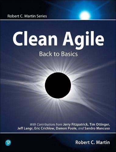 Book Clean Agile: Back to Basics (Robert C. Martin Series) free