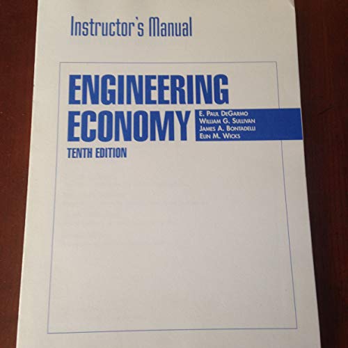 Book Engineering Economy: Instructor's Manual, 10th Edition free