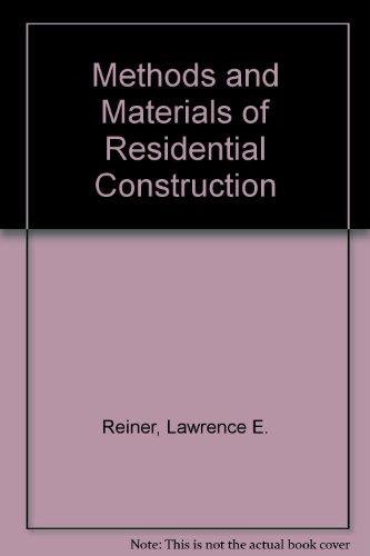 Book Methods And Materials Of Residential Construction free