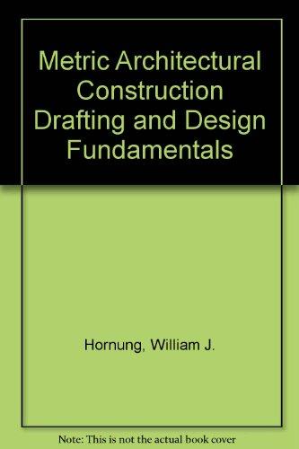 Book Metric Architectural Construction Drafting and Design Fundamentals free