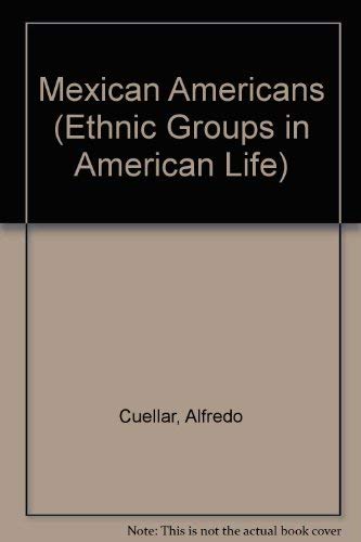 Book Mexican Americans (Ethnic Groups in American Life Series) free