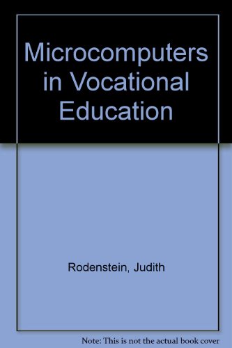 Book Microcomputers In Vocational Education: Programs And Practice free