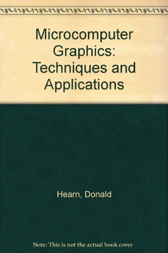 Book Microcomputer Graphics: Techniques And Applications free