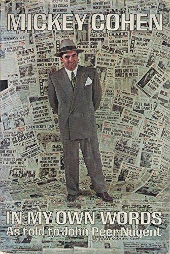 Book Mickey Cohen, In My Own Words: As Told to John Peer Nugent free