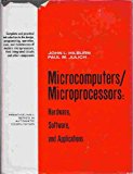 Book Microcomputers/Microprocessors: Hardware, Software, and Applications (Prentice-Hall series in automatic computation) free