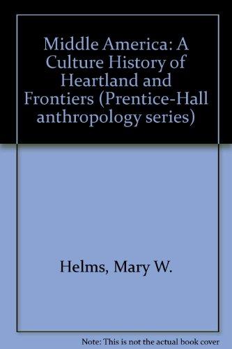Book Middle America: A Culture History of Heartland and Frontiers free