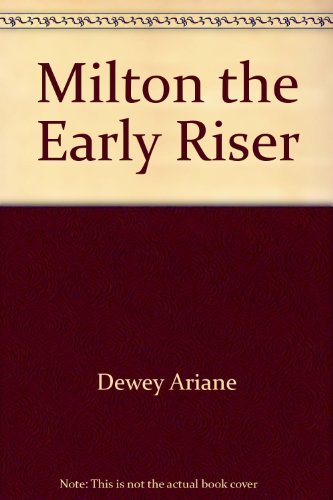 Book Milton The Early Riser free