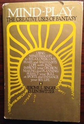 Book Mind-play: The creative uses of fantasy (A Spectrum book) free