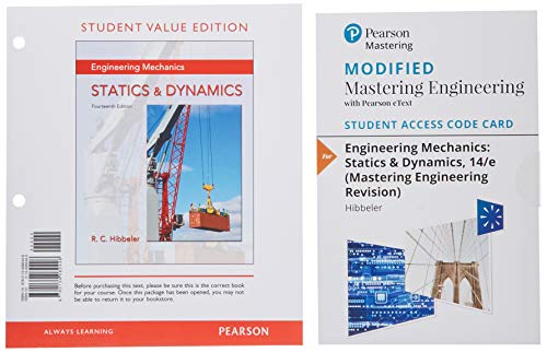 Book Engineering Mechanics: Statics & Dynamics, Student Value Edition Plus Modified Mastering Engineering Revision with Pearson eText -- Access Card Package free