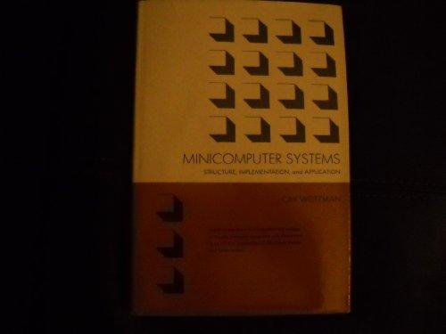 Book Minicomputer systems: structure, implementation, and application free