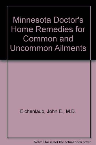 Book Minnesota Doctor's Home Remedies for Common and Uncommon Ailments free