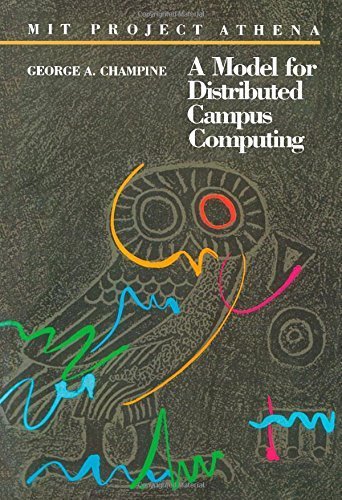 Book Mit Project Athena: A Model For Distributed Campus Computing free