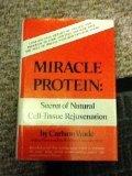 Book Miracle Protein Secret Of Natural Cell Tissue Rejuvenation free