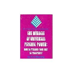 Book The Miracle of Universal Psychic Power: How to Pyramid Your Way to Prosperity free