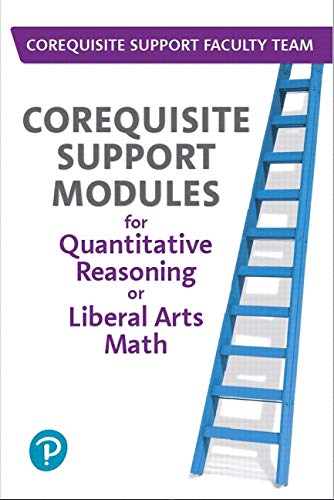 Book Corequisite Support Modules for Quantitative Reasoning or Liberal Arts Math -- Access Card PLUS Workbook Package free