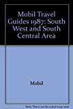 Book Mobil Travel Guides 1987: South West And South Central Area (mobil Travel Guide: Southwest) free