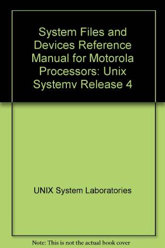 Book System Files And Devices Reference Manual For Motorola Processors: Unix System V Release 4 free