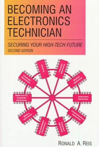 Book Becoming an Electronics Technician: Servicing Your High-Tech Future free