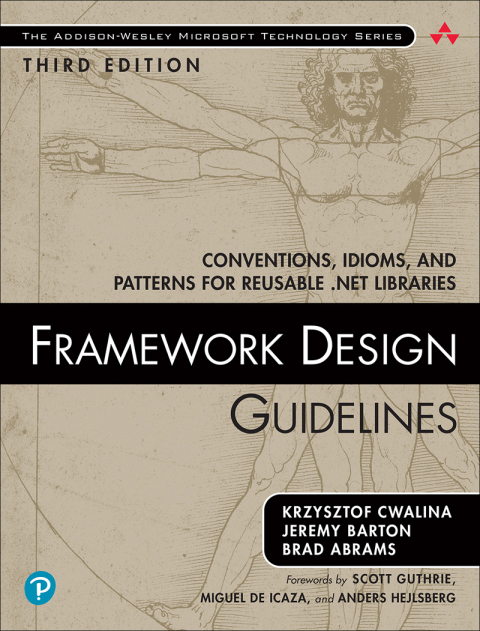 Book Framework Design Guidelines: Conventions, Idioms, and Patterns for Reusable .NET Libraries (Addison-Wesley Microsoft Technology Series) free