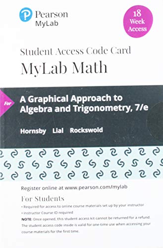 Book MyLab Math with Pearson eText -- 18 Week Standalone Access Card -- for A Graphical Approach to Algebra and Trigonometry free