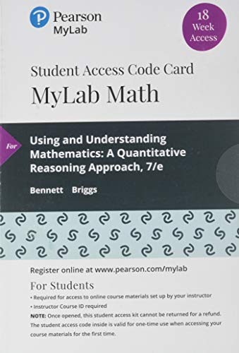 Book MyLab Math with Pearson eText -- 18 Week Standalone Access Card -- for Using & Understanding Mathematics: A Quantitative Reasoning Approach free