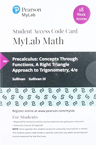 Book MyLab Math with Pearson eText -- 18 Week Standalone Access Card -- for Precalculus: Concepts Through Functions, A Right Triangle Approach to Trigonometry free