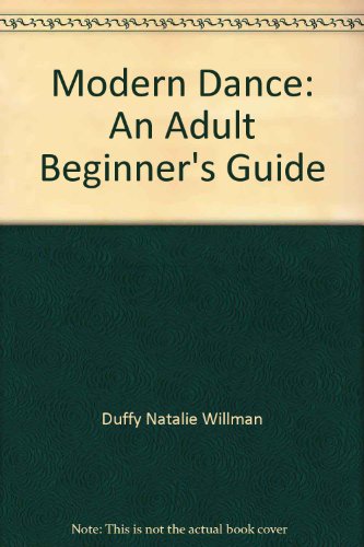 Book Modern Dance: An Adult Beginner's Guide free