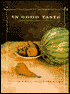 Book In Good Taste: A Contemporary Approach to Cooking free