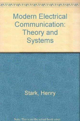 Book Modern Electrical Communications: Analog, Digital, and Optical Systems free