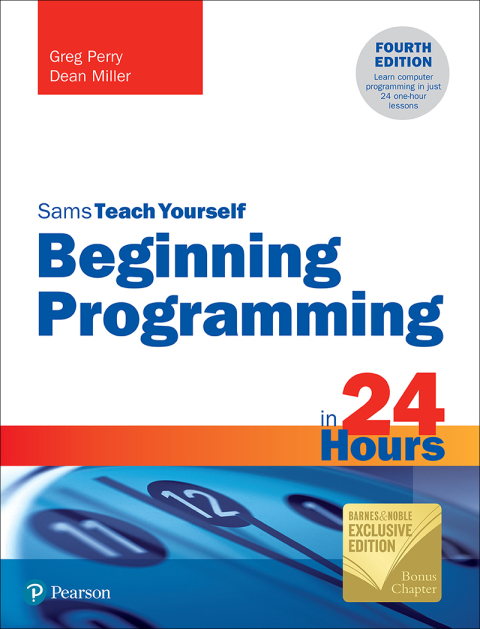 Book Beginning Programming in 24 Hours, Sams Teach Yourself (Barnes & Noble Exclusive Edition) free