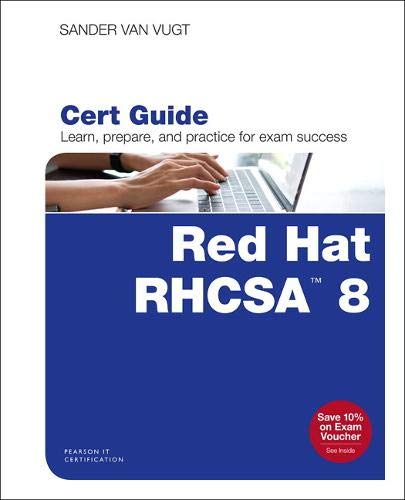 Book Red Hat RHCSA 8 Cert Guide: EX200 (Certification Guide) free