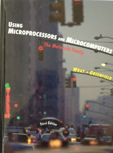 Book Using Microprocessors and Microcomputers: The Motorola Family free
