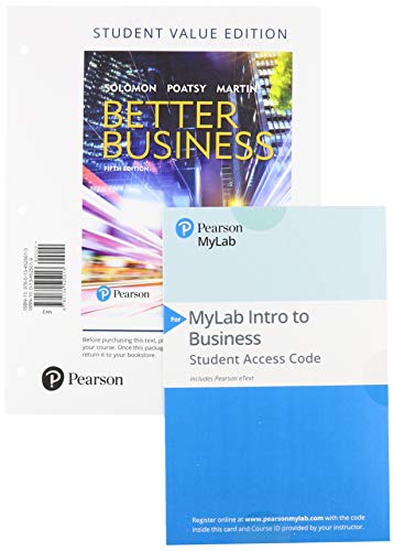 Book Better Business, Student Value Edition + 2019 MyLab Intro to Business with Pearson eText -- Access Card Package free