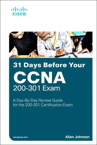 Book 31 Days Before your CCNA Exam: A Day-By-Day Review Guide for the CCNA 200-301 Certification Exam free