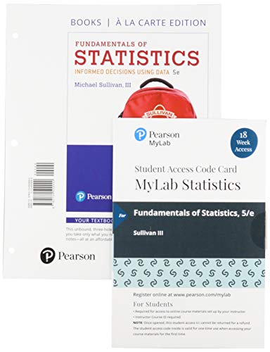 Book Fundamentals of Statistics Loose-Leaf Edition Plus MyLab Statistics with Pearson eText -- 18 Week Access Card Package free